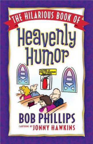 The Hilarious Book of Heavenly Humor: Inspirational Jokes, Quotes, and C – GOOD
