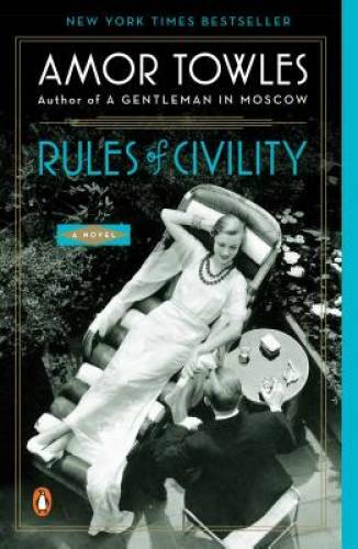 Rules of Civility: A Novel – Paperback By Towles, Amor – ACCEPTABLE
