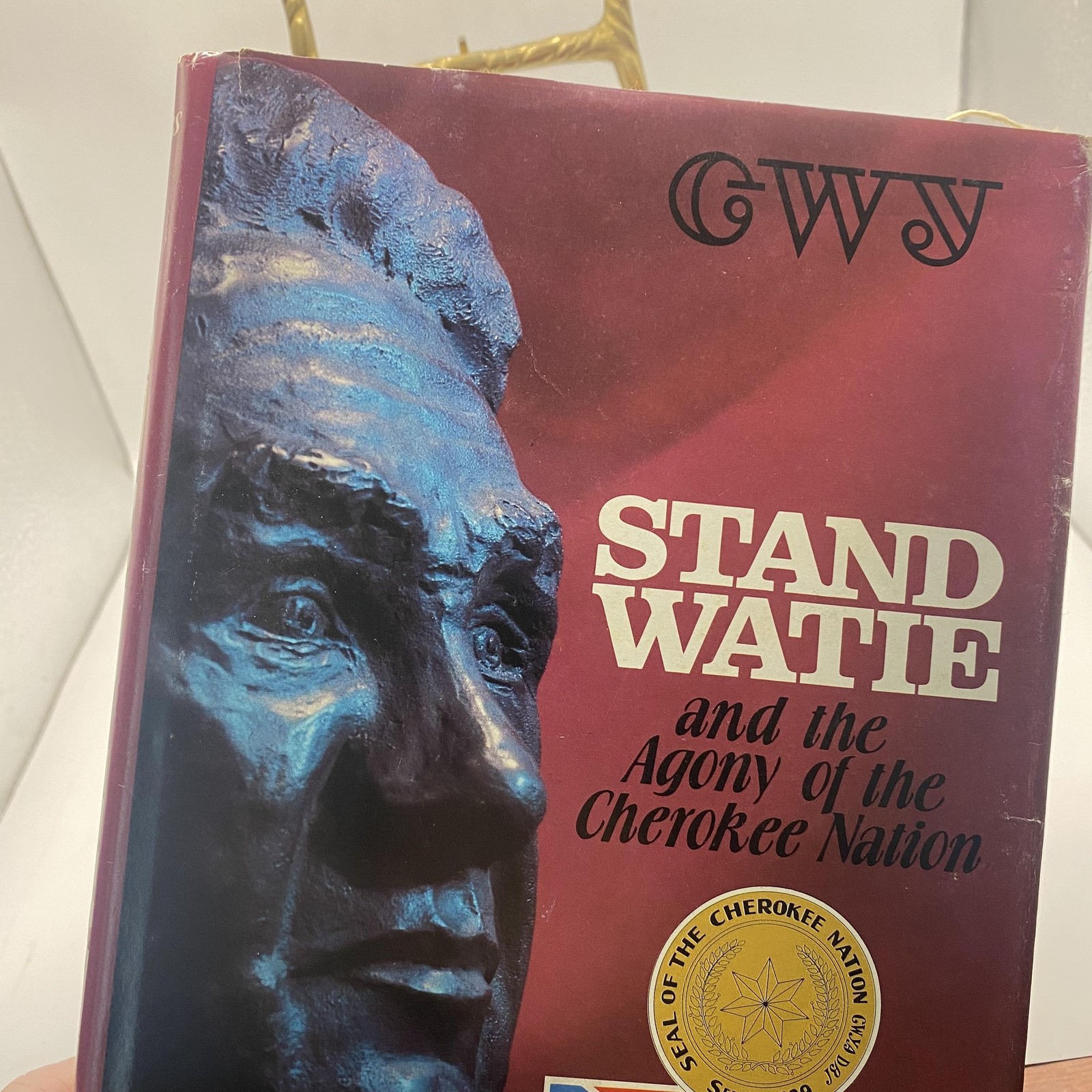 Vintage Stand Watie And The Agony Of The Cherokee Nation Franks HC DJ Signed
