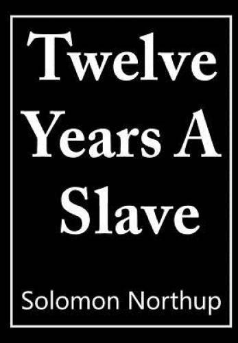 12 Years a Slave – Paperback By Northup, Solomon – GOOD