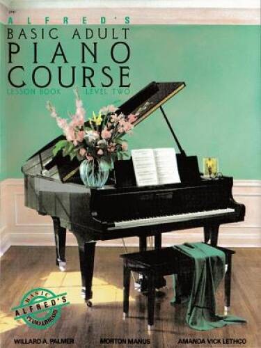 Alfred’s Basic Adult Piano Course : Lesson Book, Level Two – Paperback – GOOD
