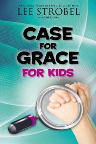 Case for Grace for Kids – Paperback By Strobel, Lee – ACCEPTABLE