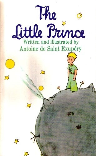 The Little Prince by Antoine de Saint Exupery