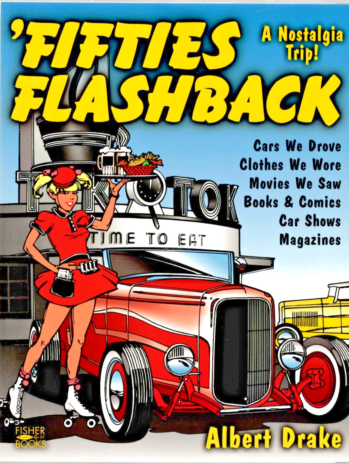 1998 ‘Fifties Flashback A Nostalgia Trip! Albert Drake PB 256 Pages Signed L.New