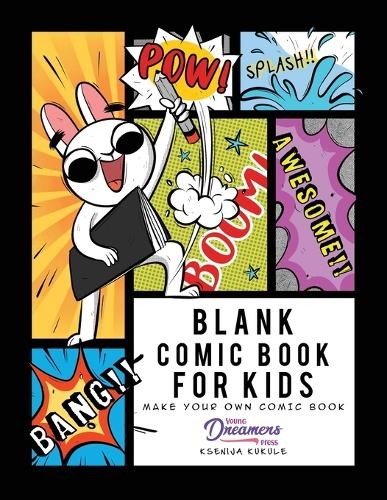 Young Dreamers Press Blank Comic Book for Kids (Paperback) Blank Story Books