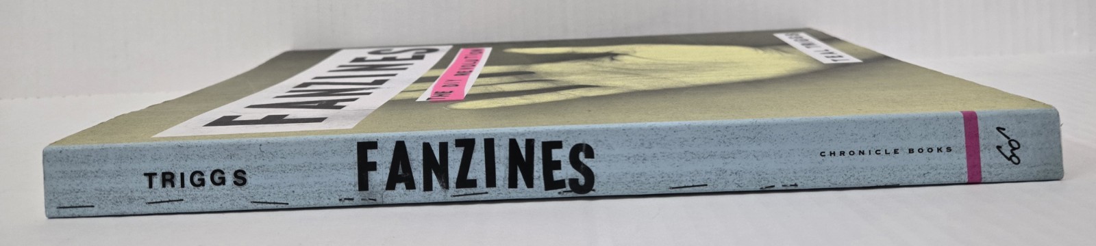 Fanzines: The DIY Revolution by Teal Triggs (2010, Paperback)