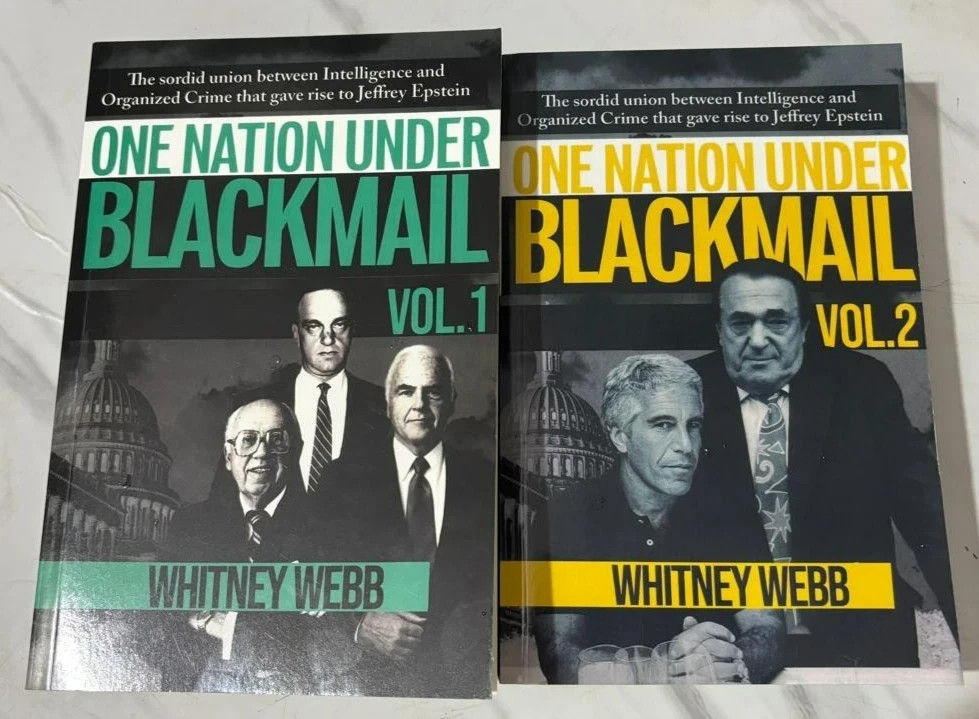One Nation Under Blackmail – Vol. 1 & Vol. 2 by Whitney Alyse Webb,( Paperback)