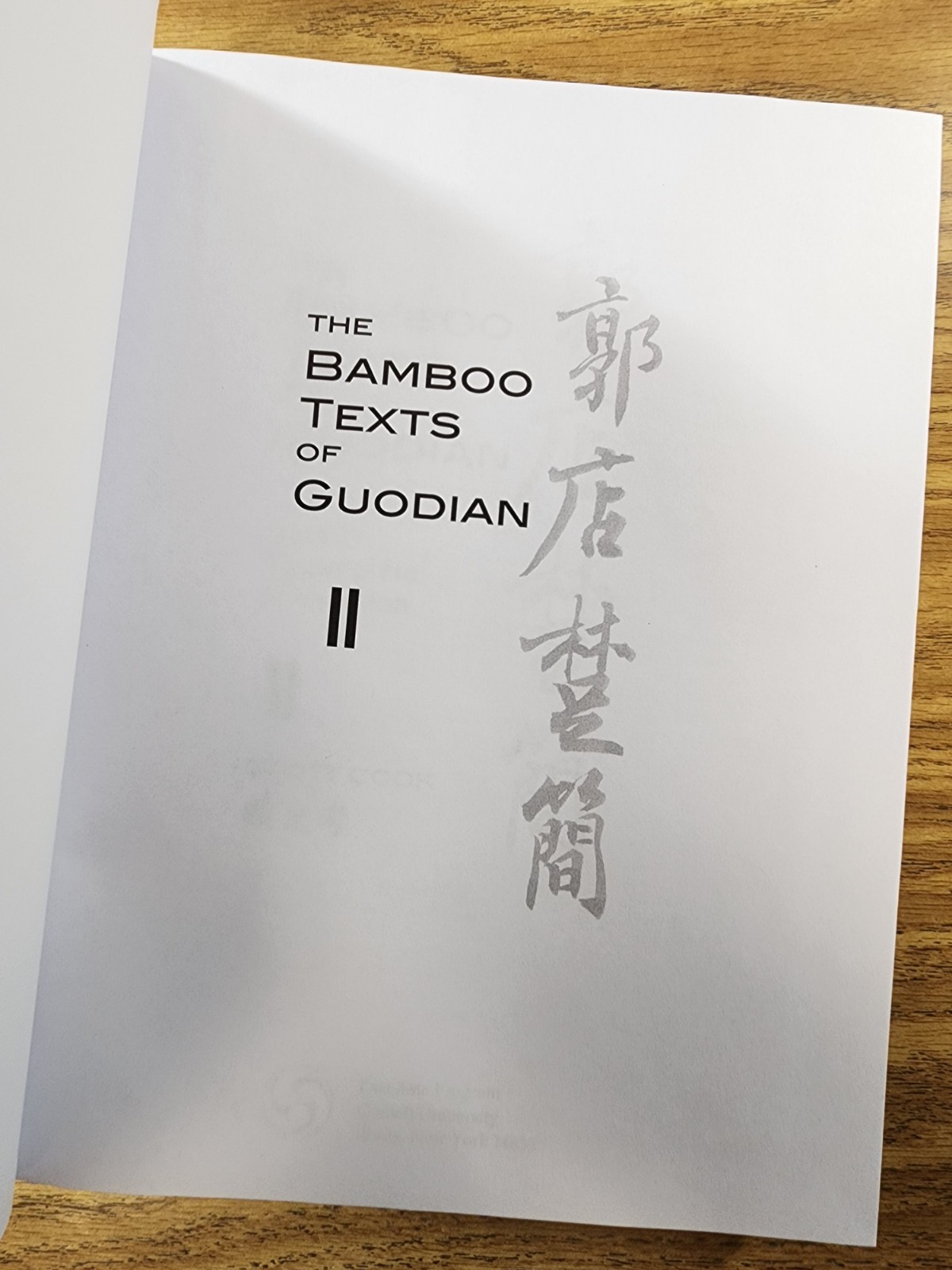 The Bamboo Texts of Guodian: A Study and Complete Translation, Volume 2 by Scott
