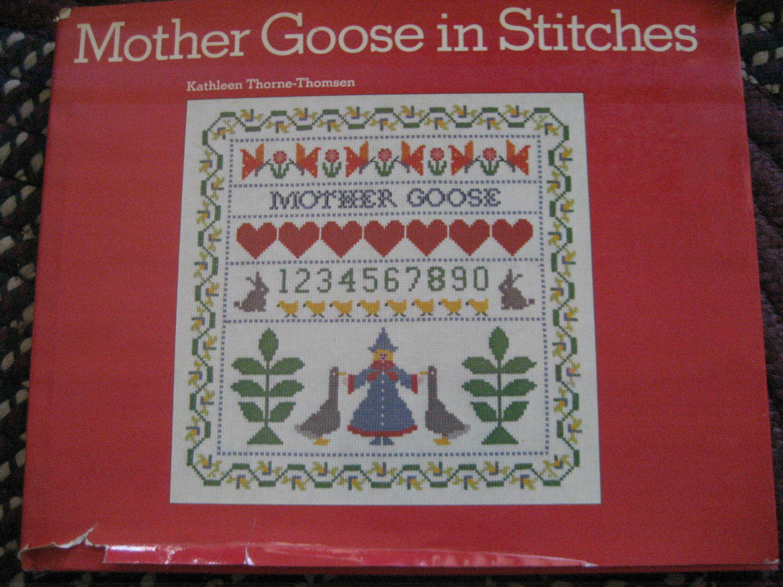 1976 Mother Goose in Stitches Kathleen Thorne Thomsen 45 Patterns Hard Cover DJ