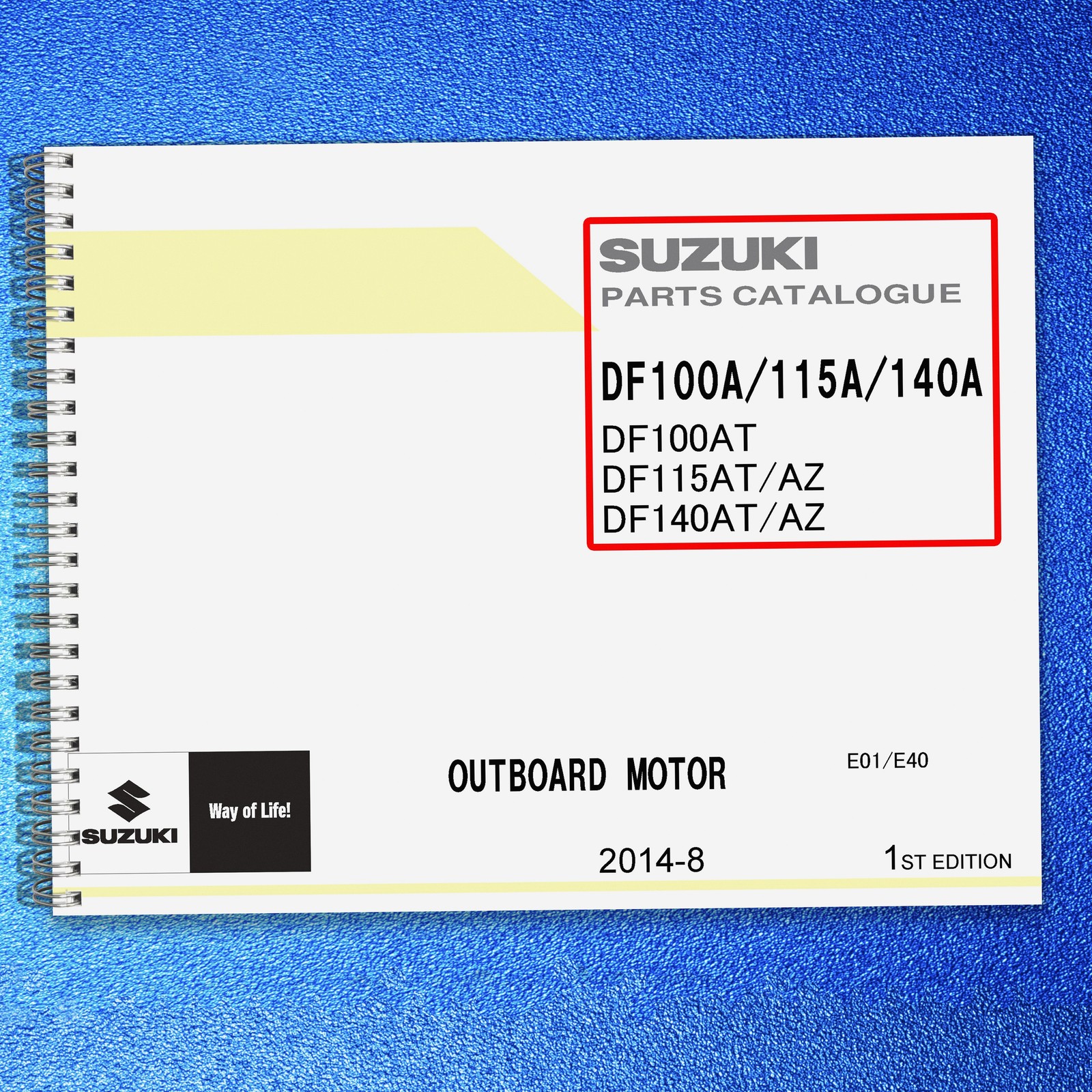 SUZUKI DF100A DF115A DF140A OUTBOARD PARTS CATALOGUE MANUAL – BOUND – COVERED