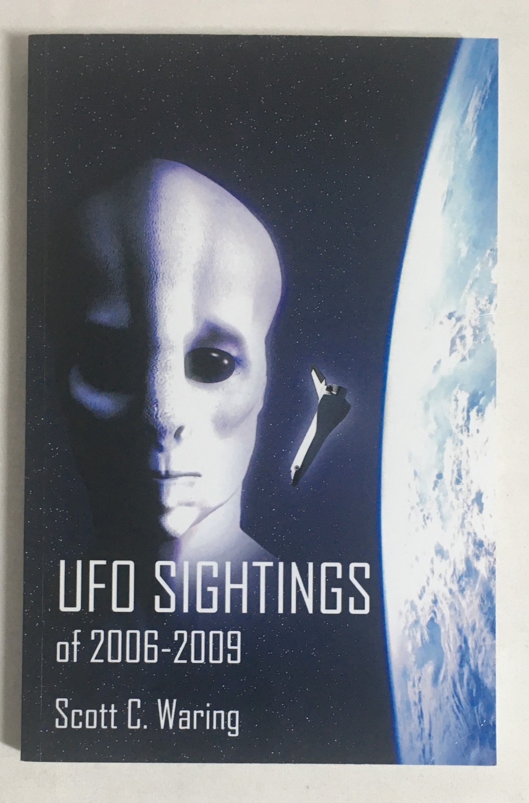 UFO Sightings of 2006-2009 by C. Waring Scott C. Waring (English) Paperback Book