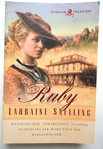 Ruby (Dakotah Treasures #1) by Snelling, Lauraine
