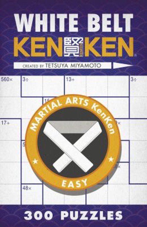 White Belt KenKen® Paperback Tetsuya Miyamoto