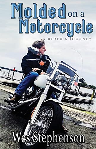 Molded on a Motorcycle A Rider – VERY GOOD
