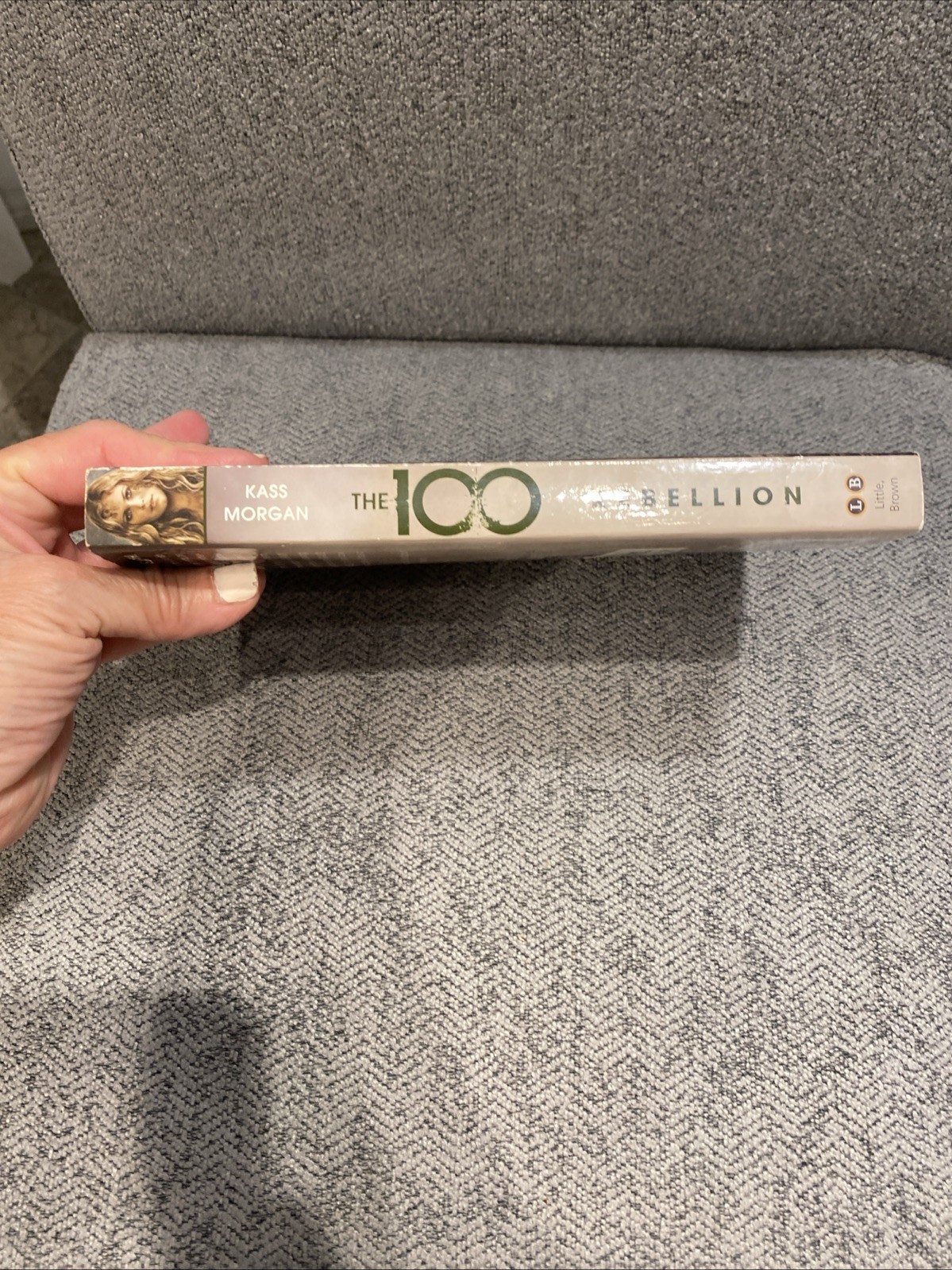 The 100 Ser.: Rebellion by Kass Morgan (2016, Trade Paperback)