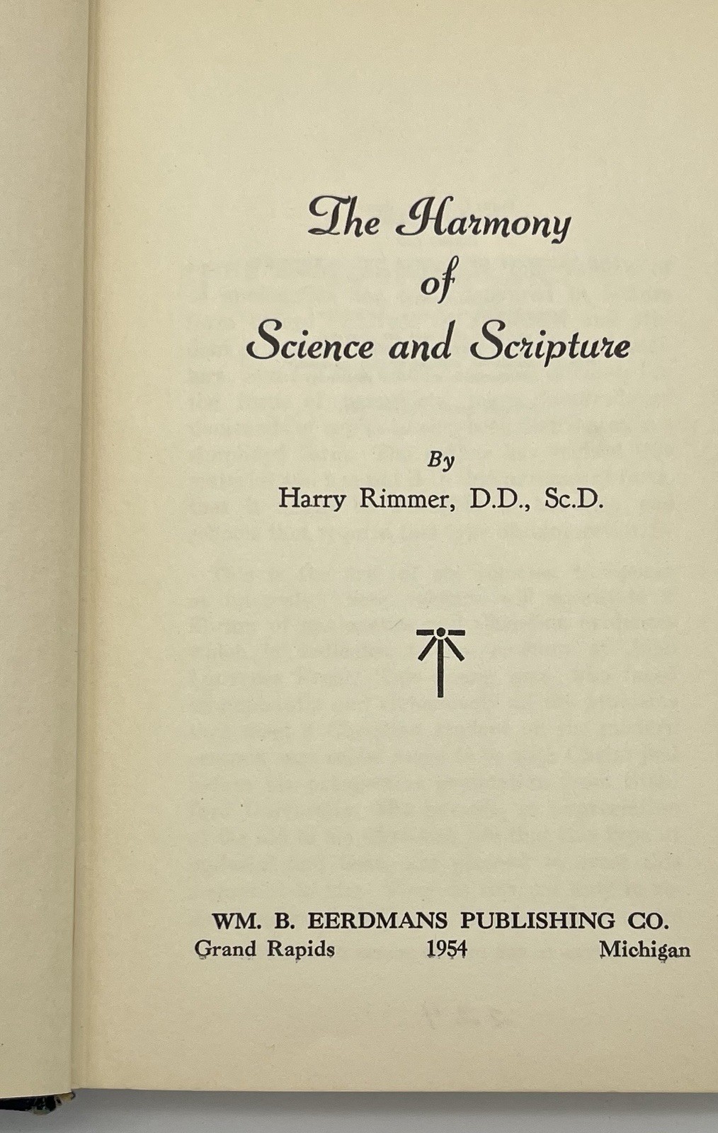 The Harmony of Science and Scripture, signed by Harry Rimmer, D.D., Sc. D. 1954