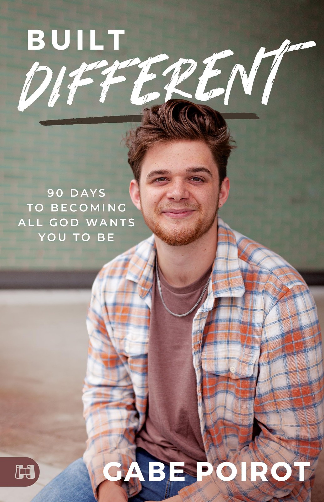 Built Different: 90 Days to Becoming all God Wants You to Be – paperback Poi…