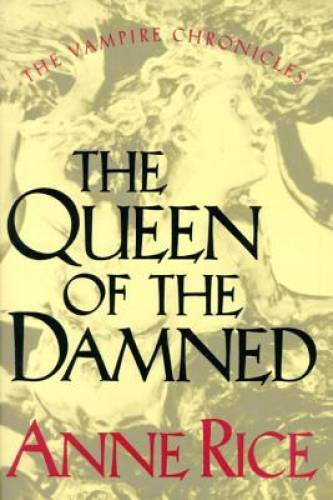 The Queen of the Damned (The Third Book in the Vampire Chronicles) – ACCEPTABLE
