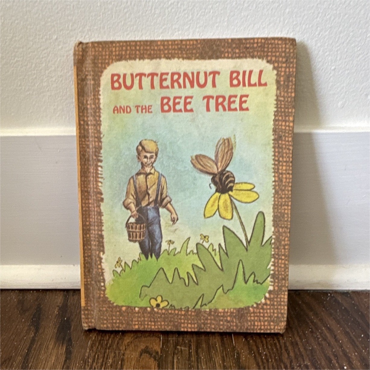 Benefic Press Butternut Bill and the Bee Tree HC Illustrated Darrell Wiskur