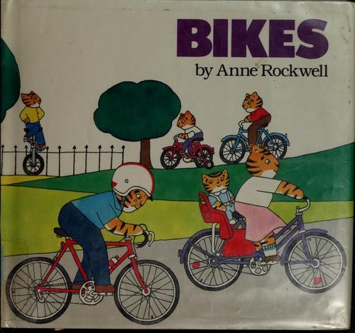Bikes Hardcover Anne Rockwell