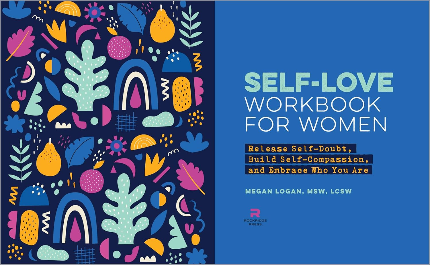Self-Love Workbook for Women: Release Self-Doubt
