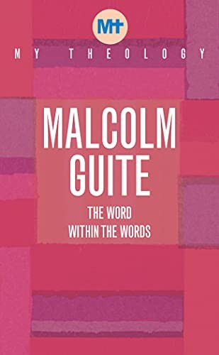 Malcolm Guite My Theology (Paperback)