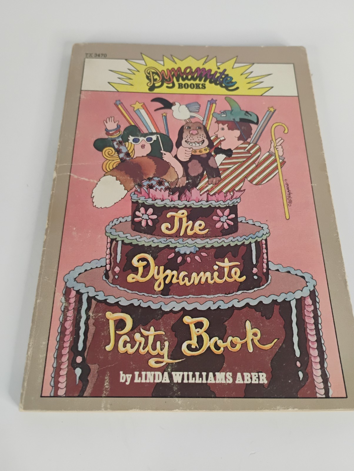 The Dynamite Party Book by Linda Williams Aber Scholastic 1978 Kids VTG Recipes