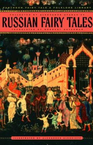Russian Fairy Tales (The Pantheon Fairy Tale and Folklore Library) – GOOD