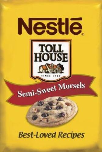 Nestle Toll House Semi-Sweet Morsels: Best-Loved Recipes – VERY GOOD