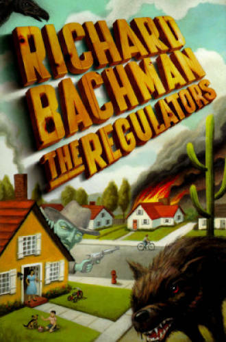 The Regulators – Hardcover By Richard Bachman – GOOD