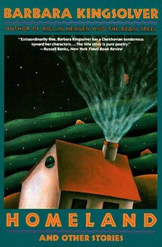 Homeland and Other Stories – Paperback By Kingsolver, Barbara – GOOD