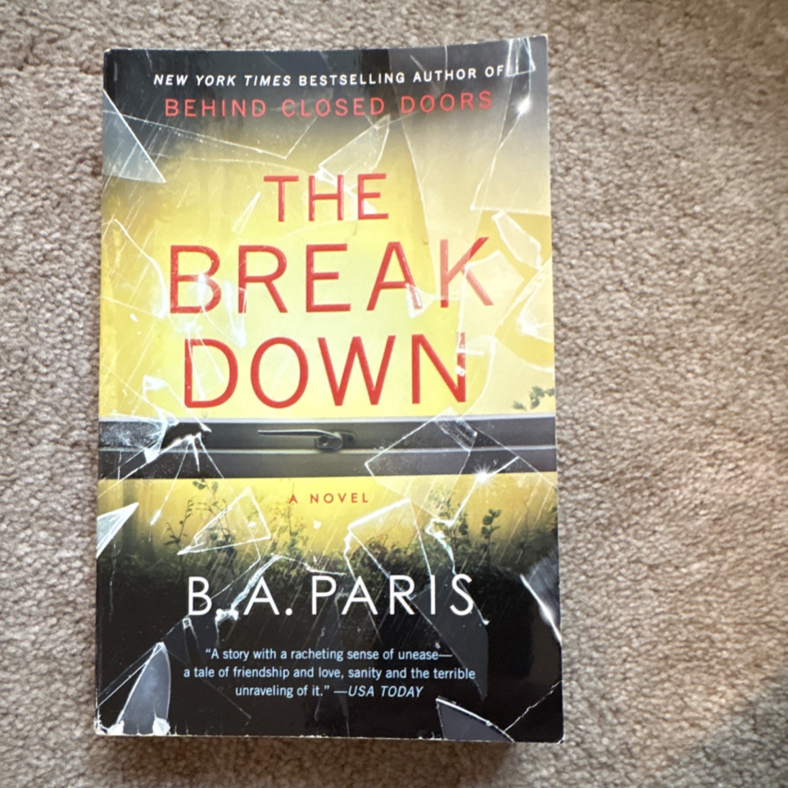 Breakdown : A Novel by B. A. Paris (2018, Trade Paperback) Psychological Thrill…