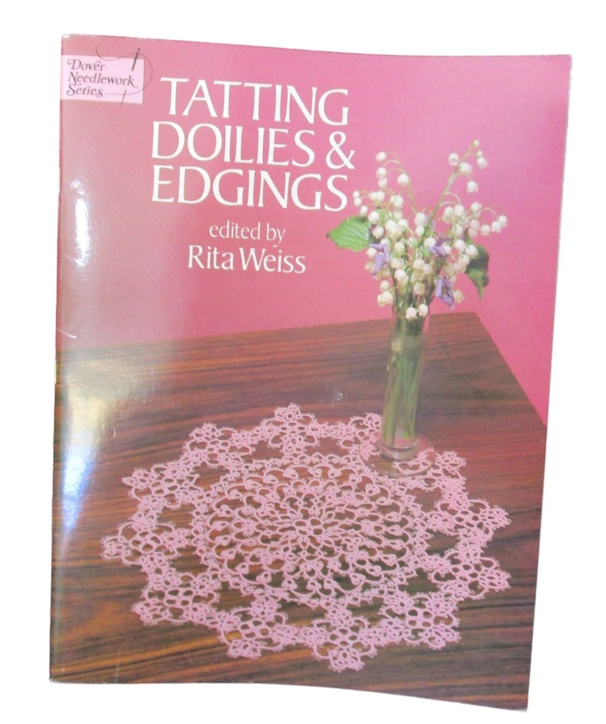 Tatting Doilies Edgings Rita Weiss Dover Needlework Series Vintage 1980 GUC