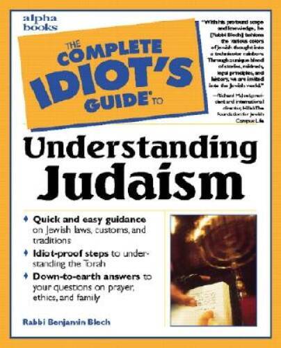 The Complete Idiot’s Guide to Understanding Judaism – Paperback – VERY GOOD