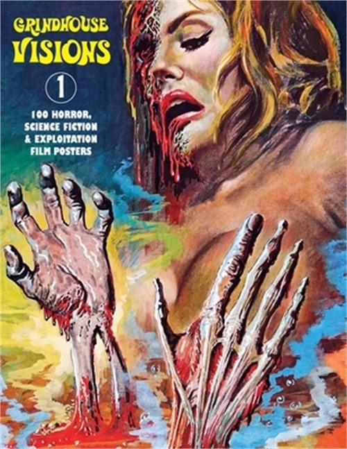 Grindhouse Visions 1: 100 Horror, Science Fiction & Exploitation Film Posters (P