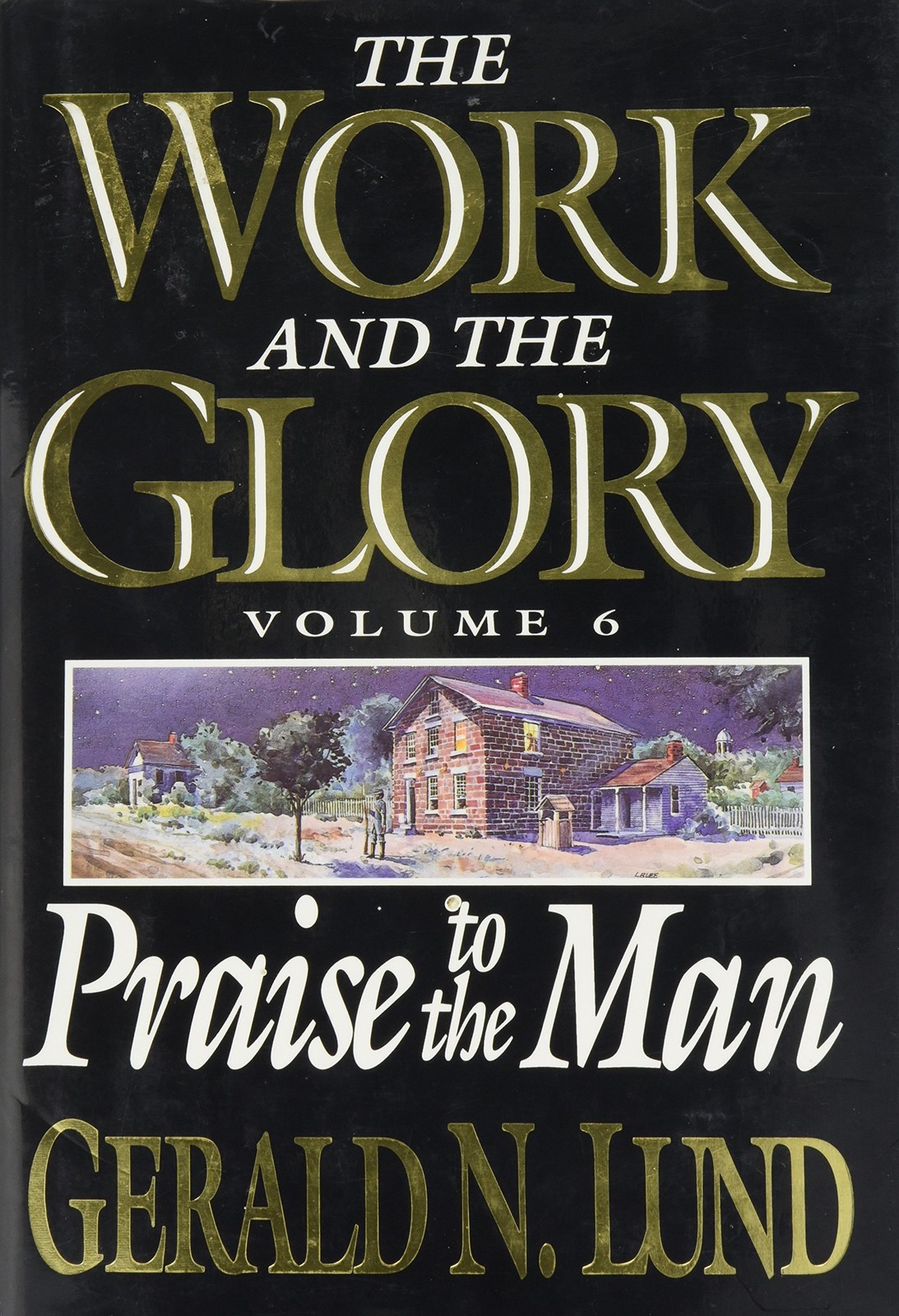 Praise to the Man: 6