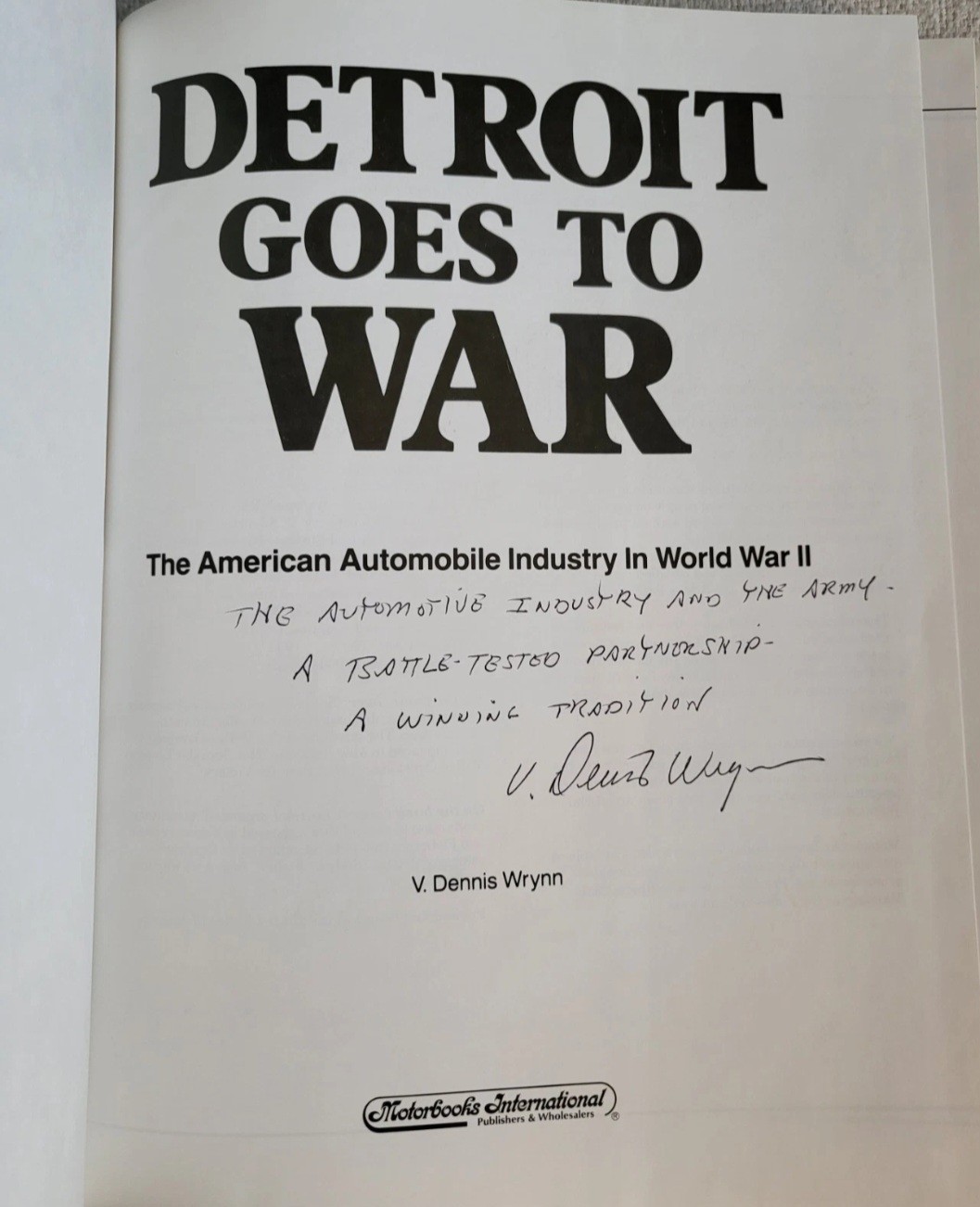 🚨**SIGNED** Detroit Goes to War: The American Auto Industry World War II *NEW*
