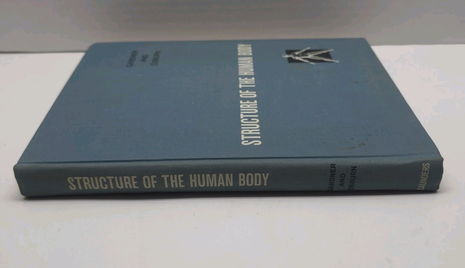 Structure of the Human Body Weston D., Osburn, William A. Gardner 1967 Rare Vint