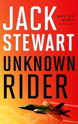 Unknown Rider (Battle Born, 1) – Paperback, by Stewart Jack – Very Good